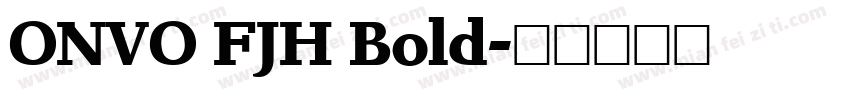 ONVO FJH Bold字体转换